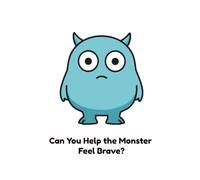 Can You Help the Monster Feel Brave?: An Interactive Calming Book to Help Young Children Feel Safe Before Bed