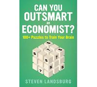 Steven E. Landsburg Can You Outsmart An Economist? (Tascabile)