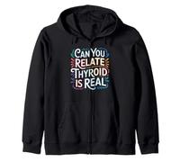 Can You Relate Thyroid Is Real Consapevolezza della Lotta Felpa con Cappuccio