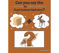 Can You Say The Avocado to Zebra Seahorse Food Animal Alphabet? Instant Noodles Jackal Edition