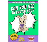 Can you see an Easter egg? An Easter Animal Colouring Book for Kids Ages 4-8: A Heart-warming Holiday Colouring Adventure with Cute Easter Animals, the Easter bunny, and Festive Fun for Boys and Girls