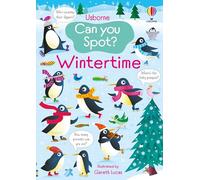 Can You Spot? Wintertime: An Interactive Search Book Featuring Winter Scenes with Snowboarding Squirrels and Ice Skating Penguins