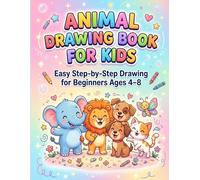 Can Your Kid Draw This? Fun Animal Drawing Book for Kids Ages 4-8