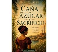 Caña de Azúcar y Sacrificio