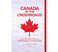 CANADA AT THE CROSSROADS