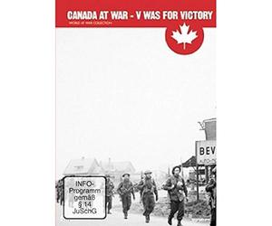 Canada at War - V Was for Victory [Edizione: Regno Unito]