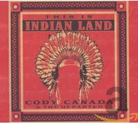 Canada Cody & Departed - This Is Indian Land