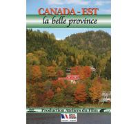 Canada de l'est - la belle province
