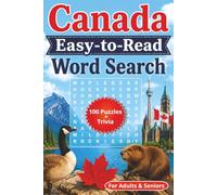 Canada Easy-to-Read Word Search: 100 Canadian Themed Puzzles | 6x9 inches | Provinces, Territories, Roadside Attractions, Canadian Icons and much More | For Adults & Seniors