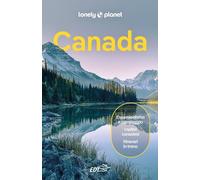 CANADA GUIDA EDT 2024 - AA.VV. - LONELY PLANET ITALIA