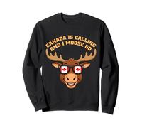 Canada Is Calling And I Moose Go Canada Bandiera Canadese Alce Felpa