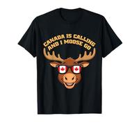 Canada Is Calling And I Moose Go Canada Bandiera Canadese Alce Maglietta