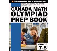 Canada Math Olympiad Grade 7-8 - Canada Mathematics Olympiad Grade 7-8 - Canada Mathematics Competitions Grade 7-8 - Canada Math Contest Grade 7-8 - CMO Prep