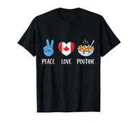 Canada Peace Love Poutine Cibo Canadese Maglietta
