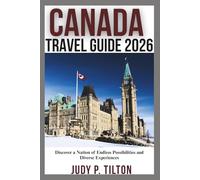 CANADA TRAVEL GUIDE 2026