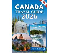 Canada Travel Guide 2026