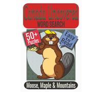 Canada Uncovered Word Search Puzzle Book: Puzzles Featuring Canadian Wildlife, Iconic Landmarks, and Northern Nature