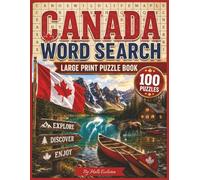 Canada Word Search: Large Print Canada Word Search Puzzles for Adults and Seniors: Stress-Relieving Brain Games Featuring Canadian Cities, Provinces, Landmarks, Wildlife and Nature