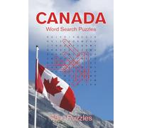 Canada Word Search Puzzle Book: 75+ Fun & Fascinating Word Searches Celebrating Canada’s Provinces, Culture, Landmarks & More