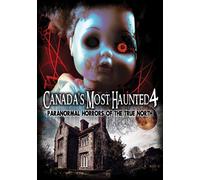 Canada's Most Haunted 4: Paranormal Horrors Of The True North (DVD) Various