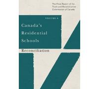 Canada's Residential Schools: Reconciliation (Tascabile)