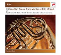 Canadian Brass - Canadian Brass: From Monteverdi To Mozart (Box5Cd)(Bwv577,Bwv578,Bwv898,K618)