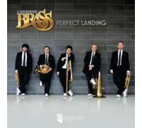 Canadian Brass Canadian Brass: Perfect Landing Album