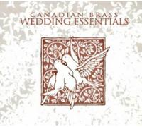 Canadian Brass Canadian Brass: Wedding Essentials (CD) Album