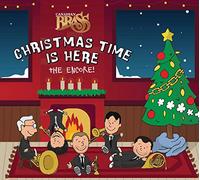 Canadian Brass - Christmas Time Is Here: The Encore