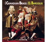 Canadian Brass - Go Baroque!