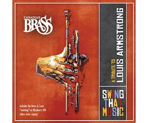 Canadian Brass - Swing That Music-A Tribute To Louis Ar