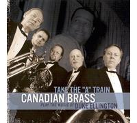 Canadian Brass - Take The a Train
