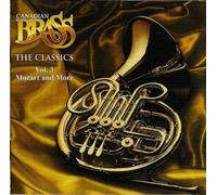 Canadian Brass: The Classics-Mozart & More, Vol. 3