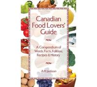 Canadian Food Lovers' Guide (Tascabile)