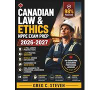 Canadian Law and Ethics NPPE Exam Prep 2026-2027: Step-by-Step Study System with 13 Full-Length Practice Tests, 1,430 Questions, and Detailed Explanations for Engineering & Geoscience Licensure