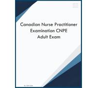 Canadian Nurse Practitioner Examination CNPE Adult Exam