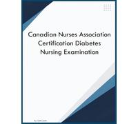 Canadian Nurses Association Certification Diabetes Nursing Examination