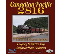 Canadian Pacific 2816-Steam in tre paesi [Blu-ray]