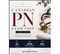 CANADIAN PN EXAM PREP 2026-2027: A Complete Guide for the CPNRE and the REx-PN