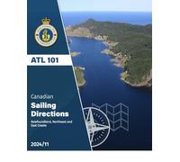 Canadian Sailing Directions ATL 101: Newfoundland, Northeast and East Coasts (2024/11)