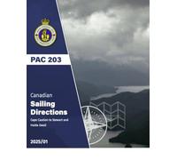 Canadian Sailing Directions PAC 203: Cape Caution to Stewart and Haida Gwaii, 2025/01