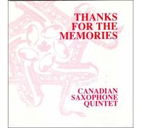 Canadian Saxophone Quintet - Thanks For The Memories: A Tribute to Clancy's Clowns
