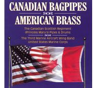 Canadian Scottish Regiment Pipes & Drum Canadian Bagpipes and American Bras (CD)