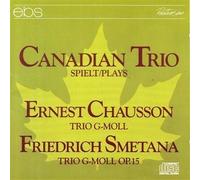 CANADIAN TRIO (trio) - Chausson/Smetana: Piano Trios