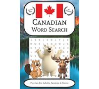 Canadian Word Search: Puzzles for Adults, Seniors and Teens with Easy to Read Print about Canadians and more! | 6x9 Inches, 110 Pages | 50+ Puzzles | Gift For Any Vacations, Holidays or Free times!