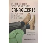 Canaglierie. Rispondere al mondo per le rime