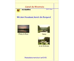 Canal du Nivernais - Mit dem Hausboot durch die Burgund
