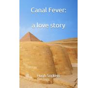 Canal Fever: a love story