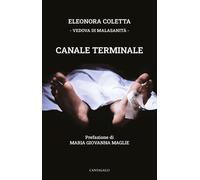 Canale terminale [Paperback] [Apr 14, 2023] Coletta, Eleonora; Cervellera, Berna