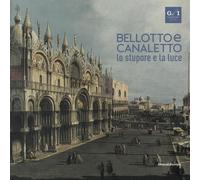 Libri Kowalczyk, Anna Bosena. - Bellotto E Canaletto. Lo Stupore E La Luce. Ediz